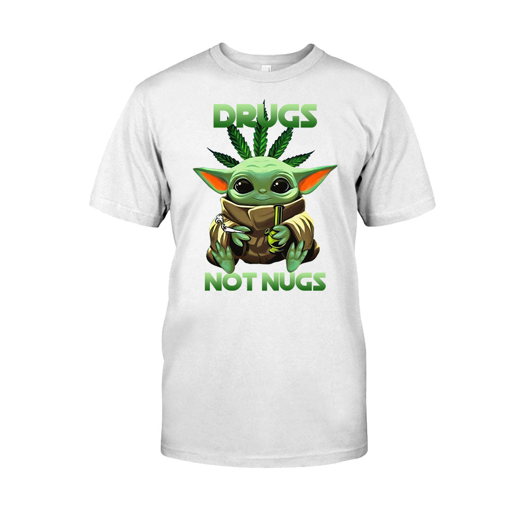 Drugs Not Nugs - Weed T-shirt and Hoodie