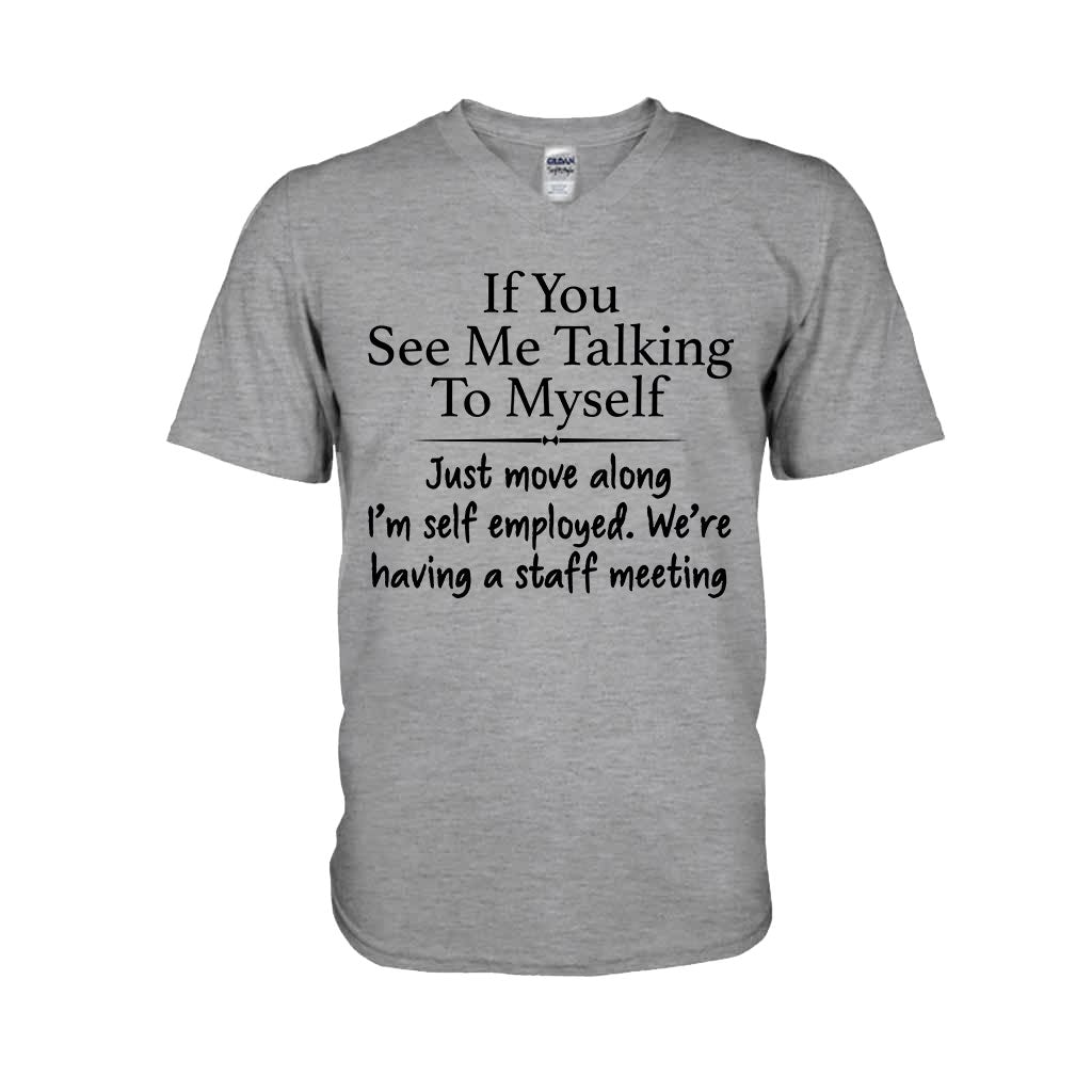 If You See Me Talking To Myself - Sarcasm T-shirt And Hoodie 092021