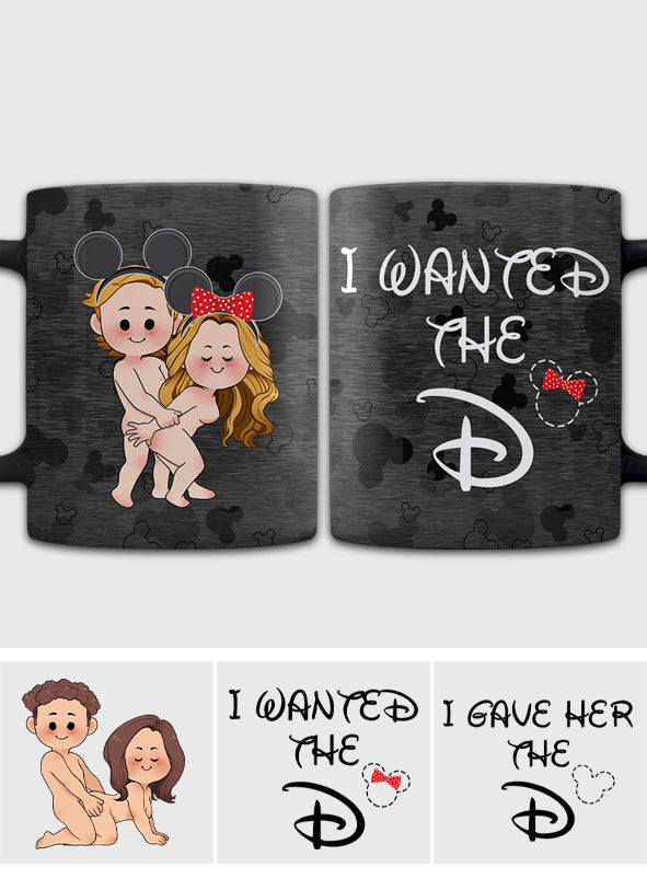 I Wanted The D I Gave Her The D Mouse Ears Couple - Personalized Couple Mug