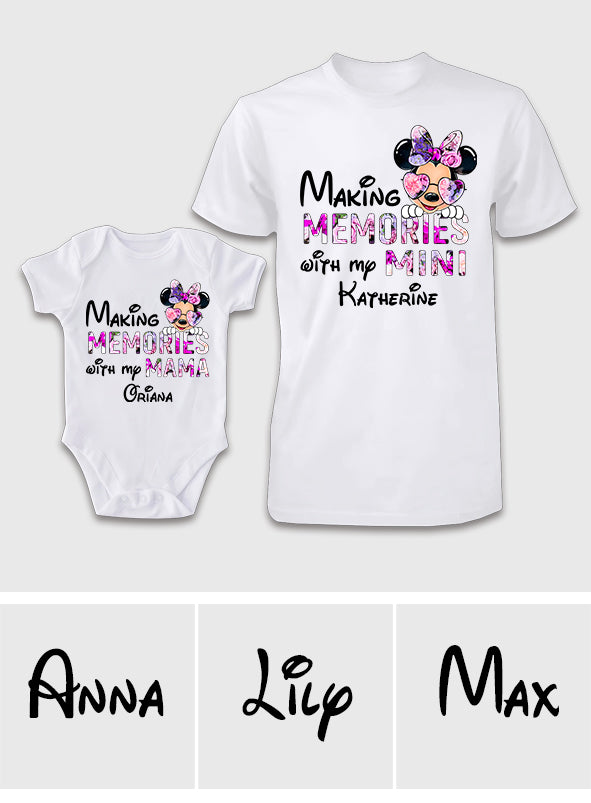 Making Memories With Mama - Personalized Mother T-shirt And Baby Onesie