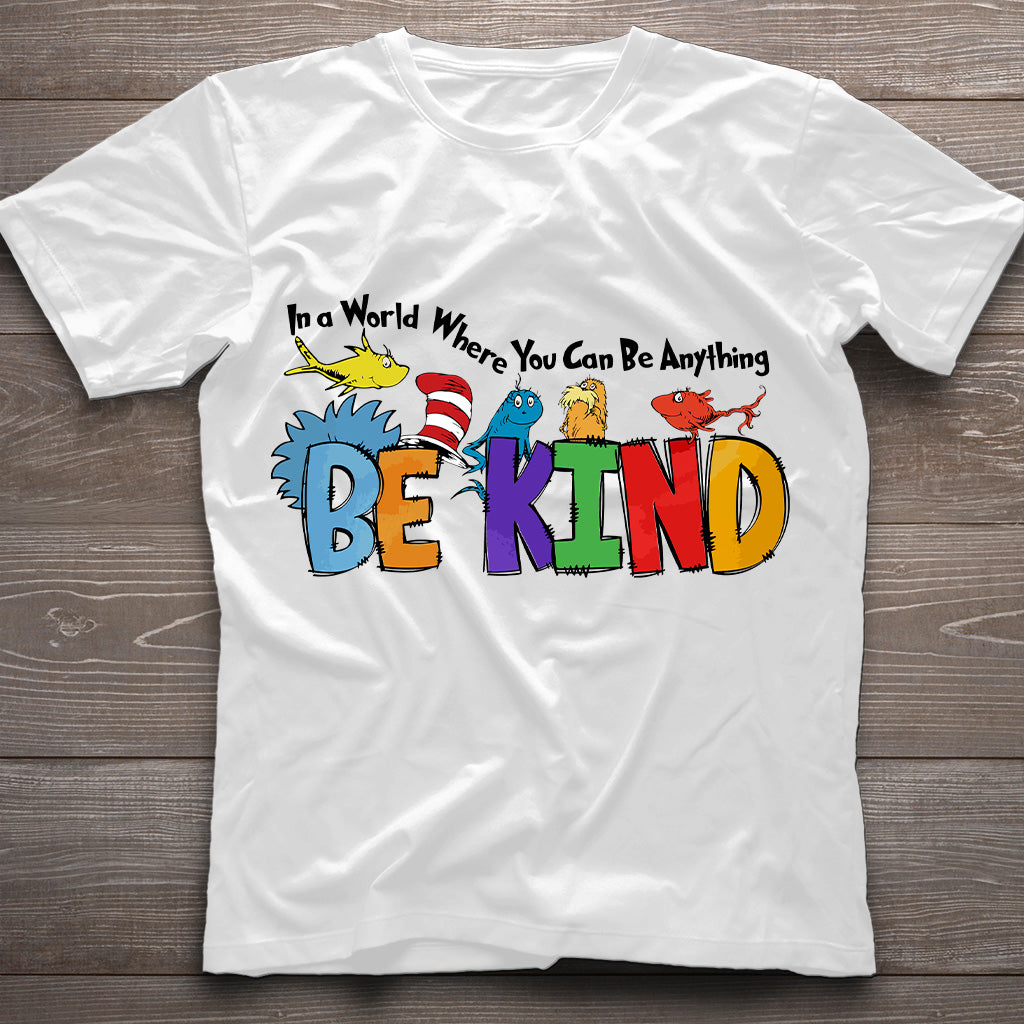Be Kind - Teacher Of All Things T-shirt And Hoodie