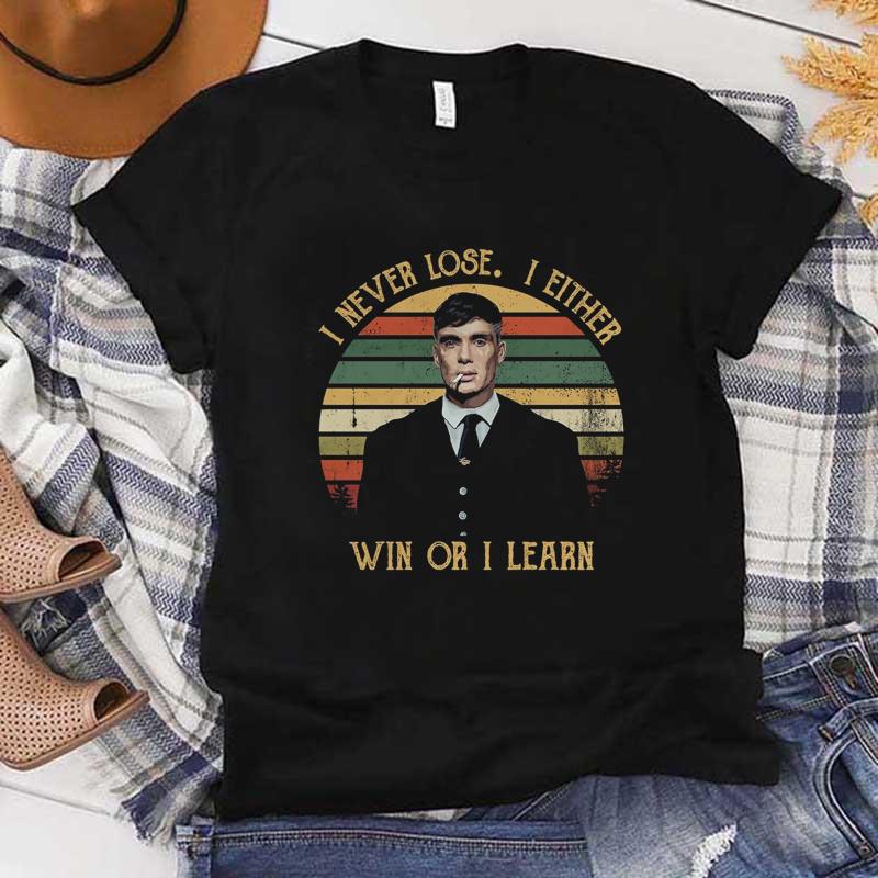 I Never Lose - Street Gang T-shirt and Hoodie 0323