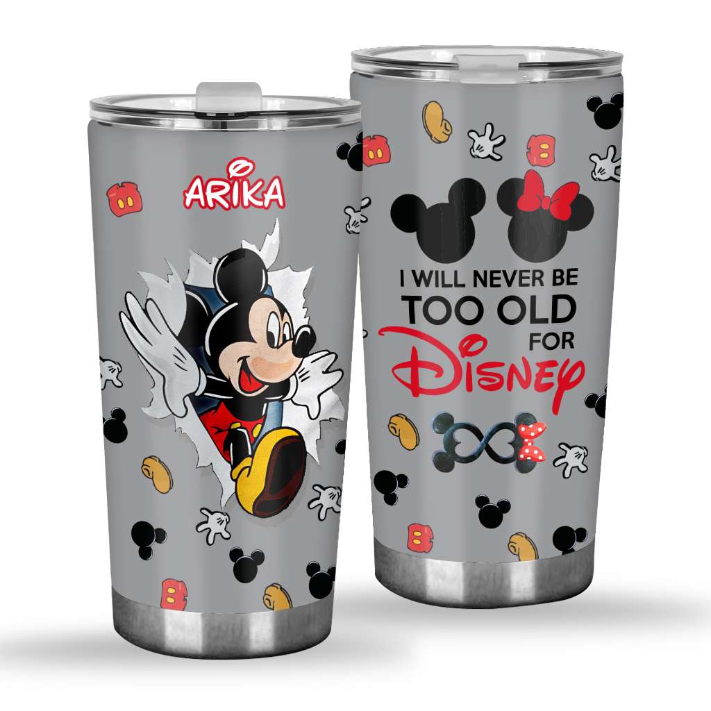 Never Too Old - Personalized Mouse Tumbler