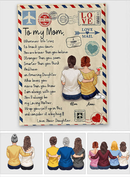 Whenever Life Tries Letter To My Mom - Personalized Mother's Day Mother Blanket