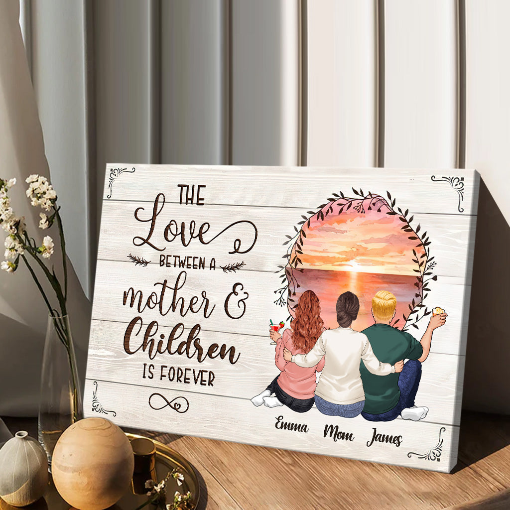 The Love Is Forever - Personalized Mother's Day Mother Canvas And Poster