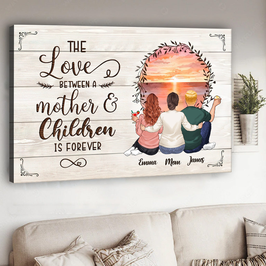 The Love Is Forever - Personalized Mother's Day Mother Canvas And Poster