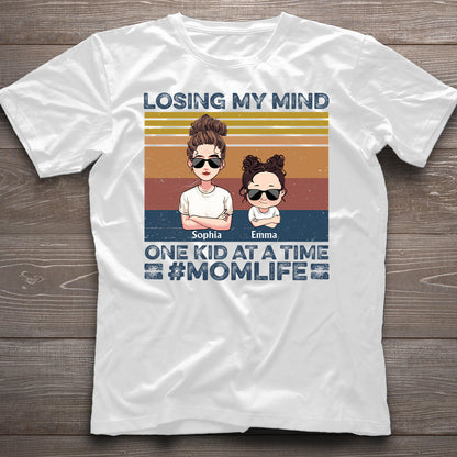 Losing My Mind - Personalized Mother's Day Mother T-shirt and Hoodie