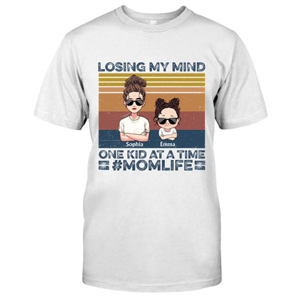 Losing My Mind - Personalized Mother's Day Mother T-shirt and Hoodie