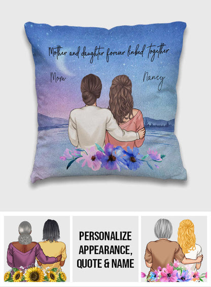 Mother & Daughter Forever Linked - Personalized Mother's Day Mother Throw Pillow