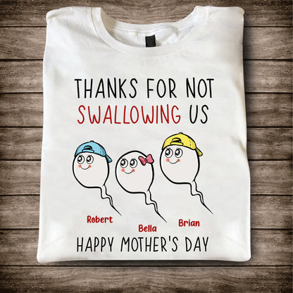 Thanks For Not Swallowing Us - Personalized Mother's Day Mother T-shirt and Hoodie