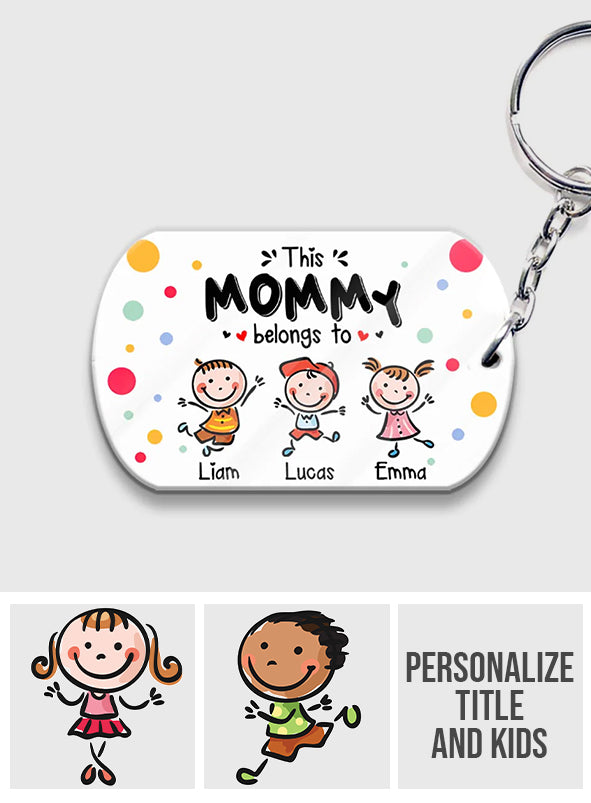 This Mommy Belongs To - Personalized Mother's Day Mother Keychain (Printed On Both Sides)