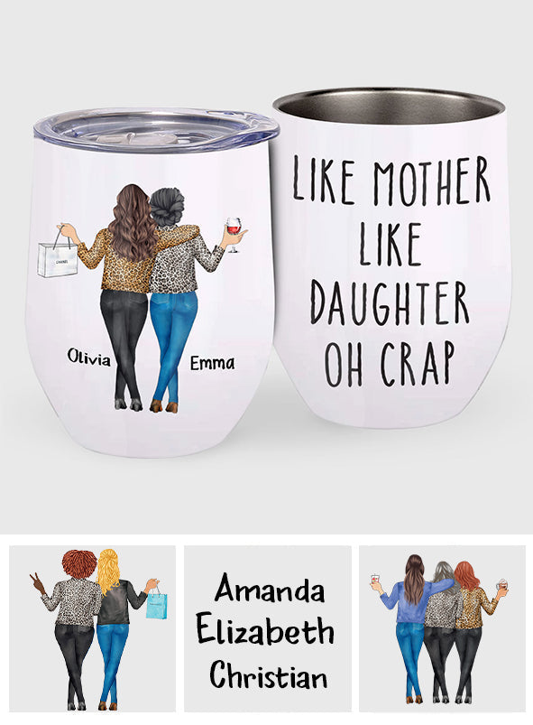 Like Mother Like Daughter - Personalized Mother's Day Mother Wine Tumbler