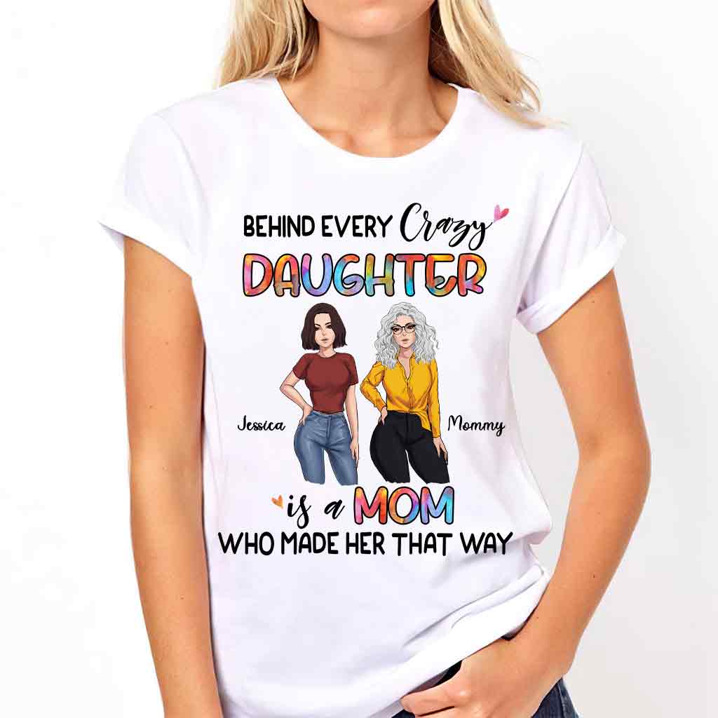 Behind Every Daughter - Personalized Mother's Day Mother T-shirt and Hoodie