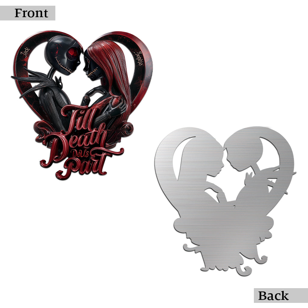 Till Death Do Us Part - Personalized Nightmare Cut Metal Sign