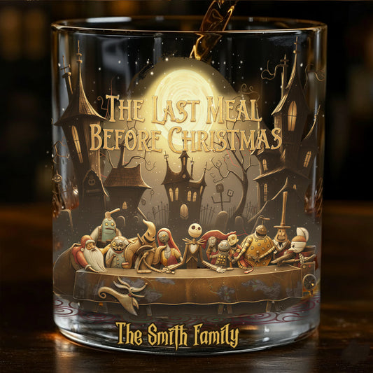 THE LAST MEAL BEFORE CHRISTMAS - Personalized Nightmare Whiskey Glass