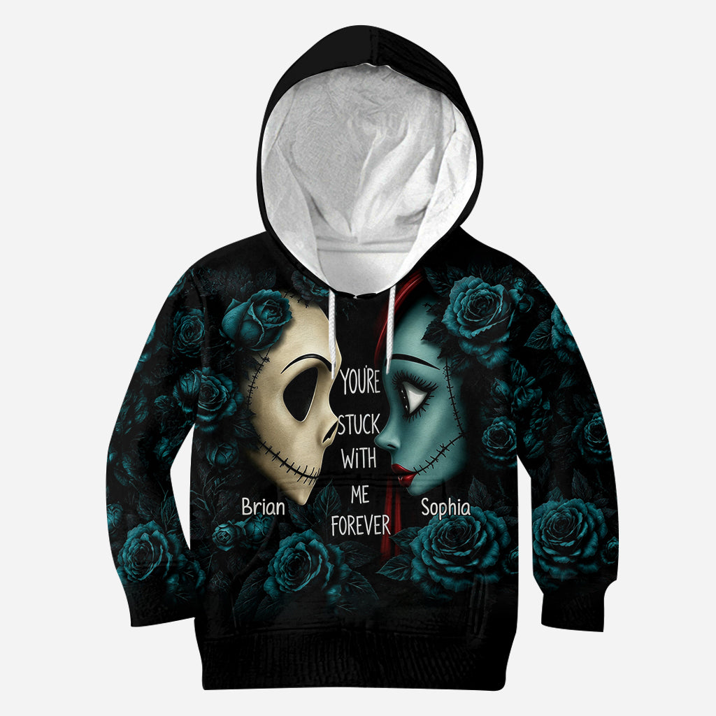 You Stuck With Me ForeverYou’re Stuck With Me Forever - Personalized Nightmare All Over Shirt