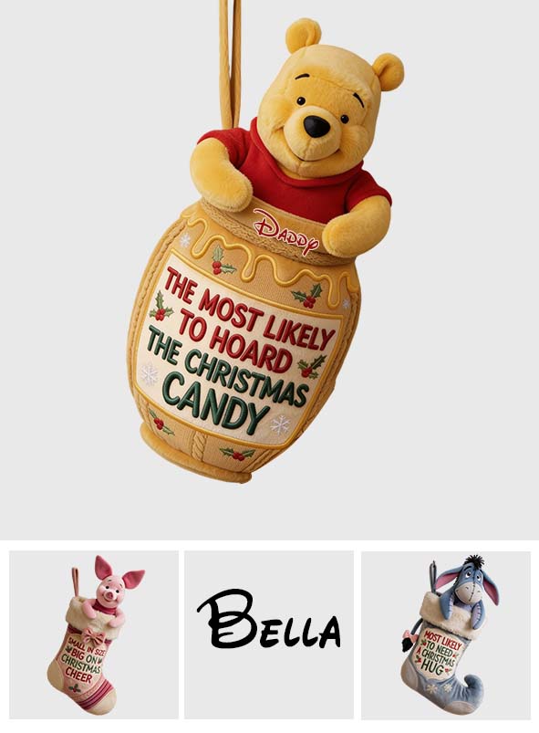 Most Likely To Hoard The Christmas Candy - Personalized Yellow Bear Shaped Christmas Stocking