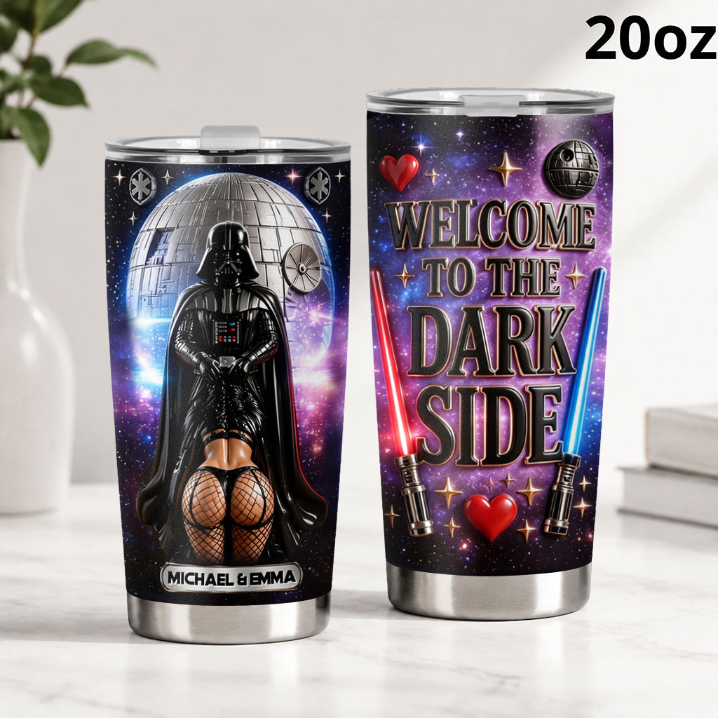Welcome To The Dark Side - Personalized The Force Tumbler