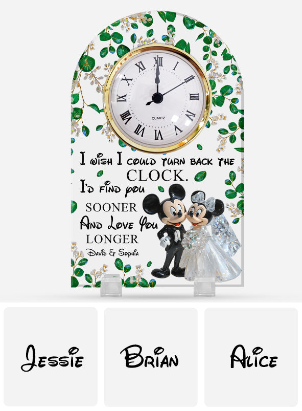 I Wish I Could Turn Back The Clock - Personalized Mouse Acrylic Clock Plaque