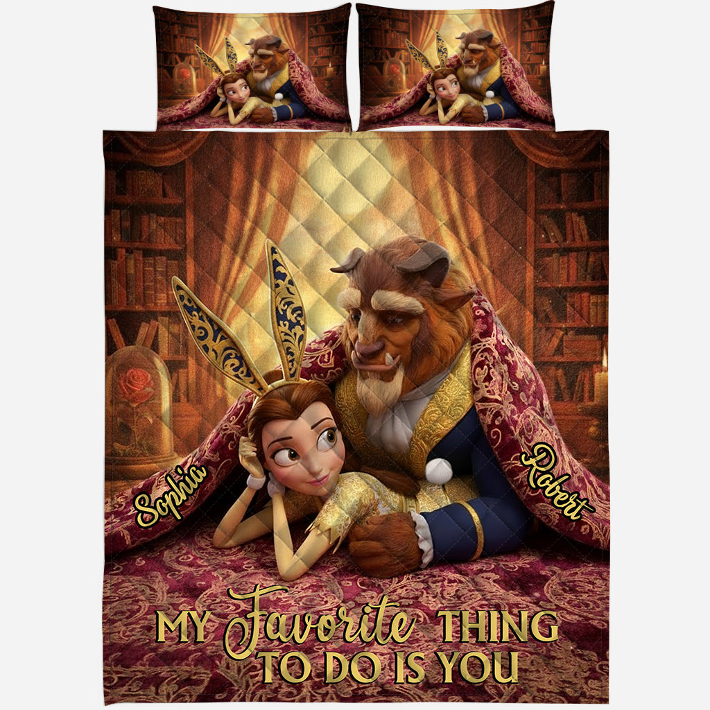 My Favorite Things To Do Is You - Personalized Couple Quilt Set