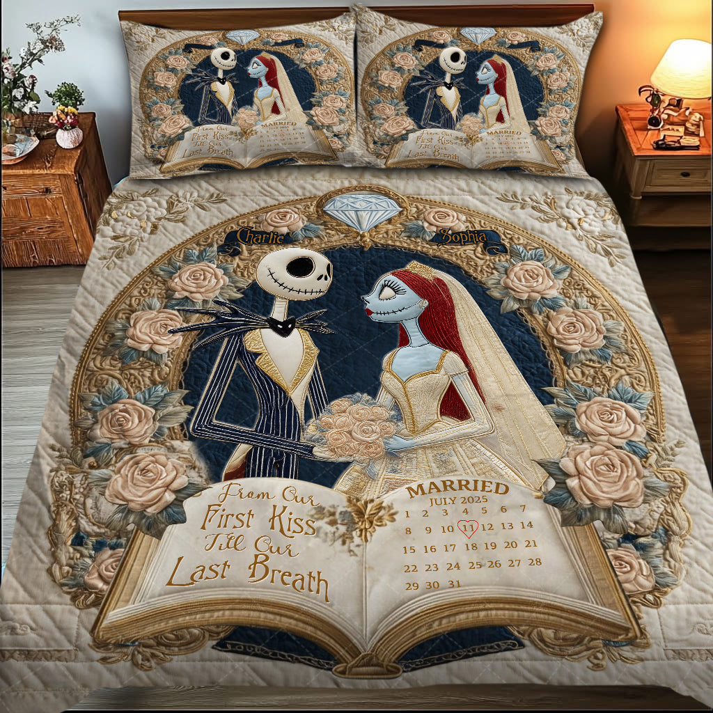 From Our First Kiss Till Our Last Breath - Personalized Nightmare Quilt Set
