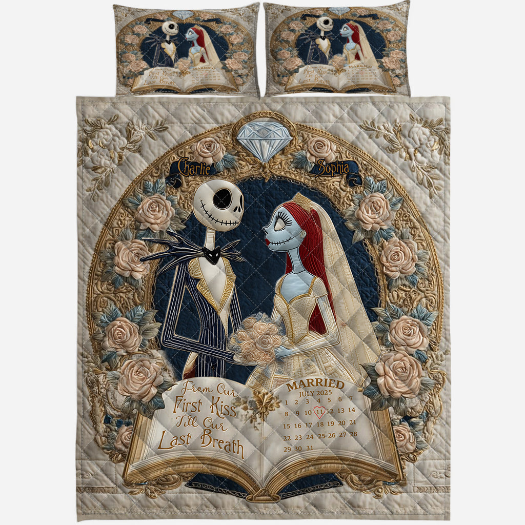 From Our First Kiss Till Our Last Breath - Personalized Nightmare Quilt Set
