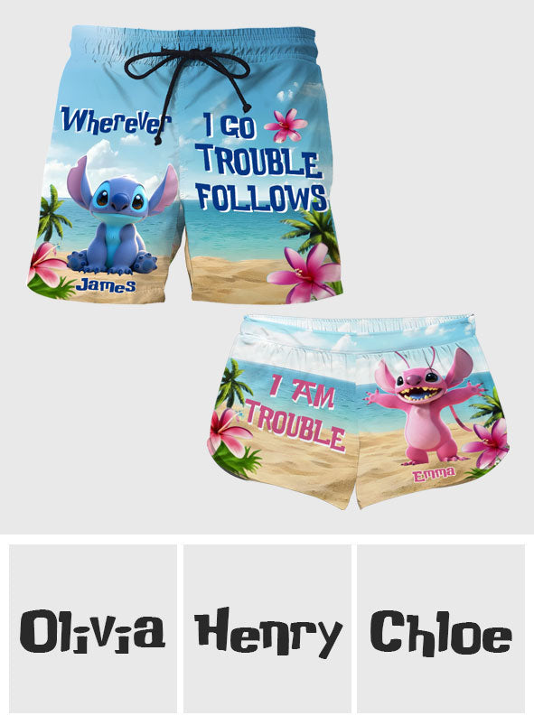 Where I Go Trouble Follows - Personalized Ohana Men Shorts and Women Shorts