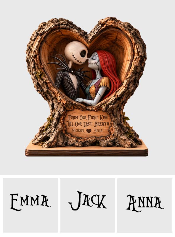 From Our First Kiss Till Our Last Breath - Personalized Nightmare 2-Side Printed Acrylic Plaque