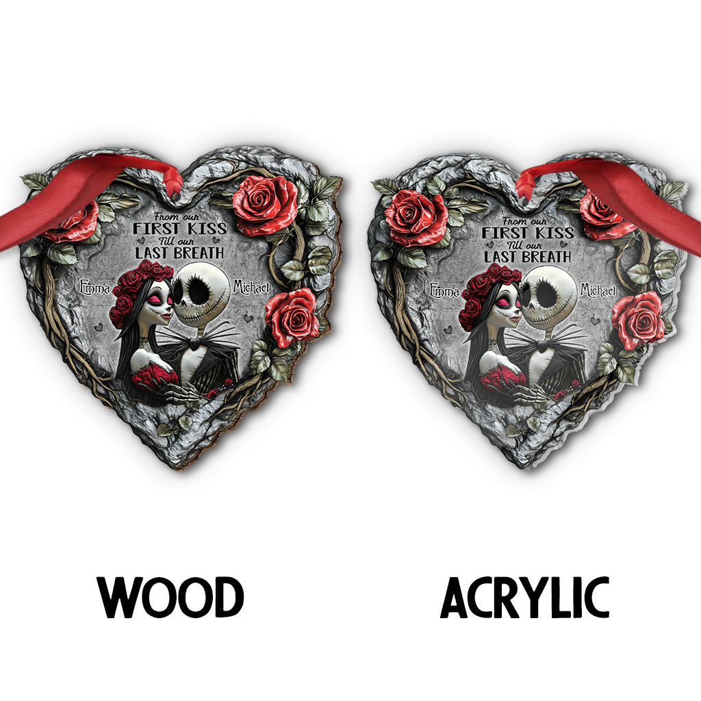 From Our First Kiss Till Our Last Breath - Personalized Nightmare Ornament