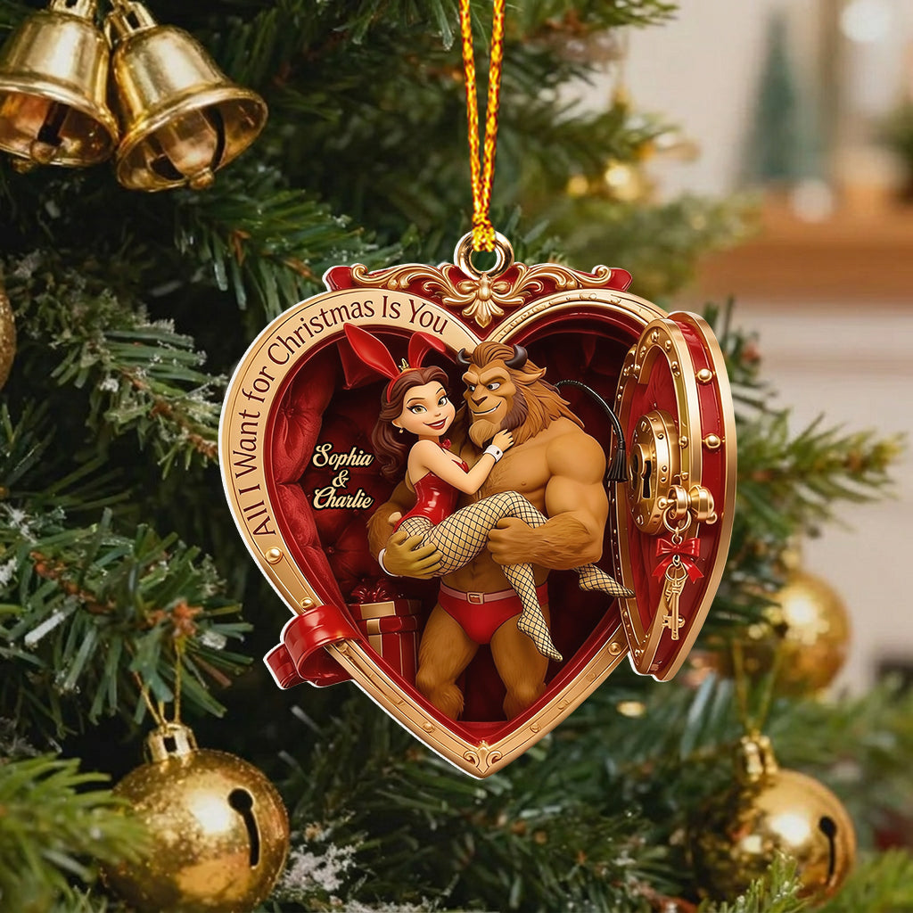 Naughty Couple All I Want for Christmas Is You - Personalized Beauty And The Beast Premium 3D Ornament