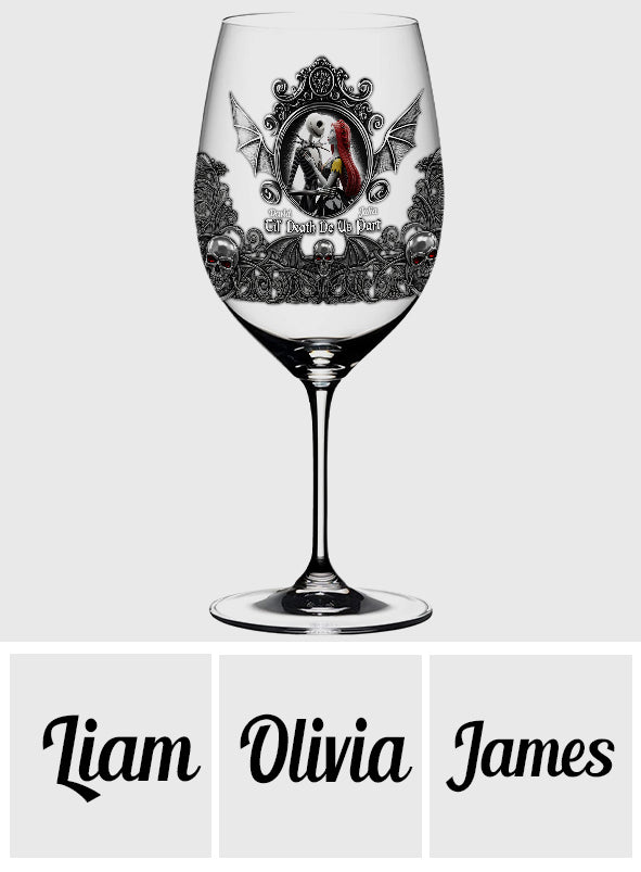 Til Death Do Us Part - Personalized Nightmare Wine Glass With Long Stem