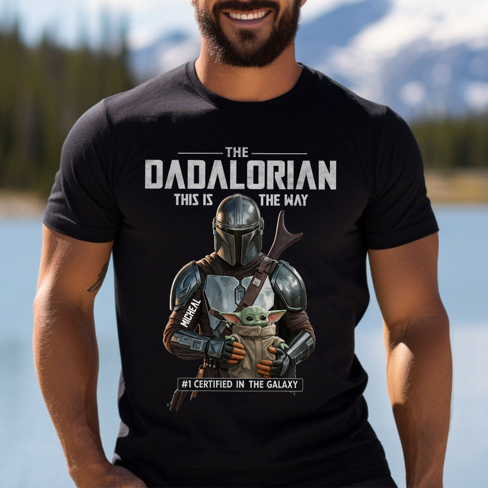 Dadalorian This Is The Way - Personalized The Force T-shirt And Hoodie