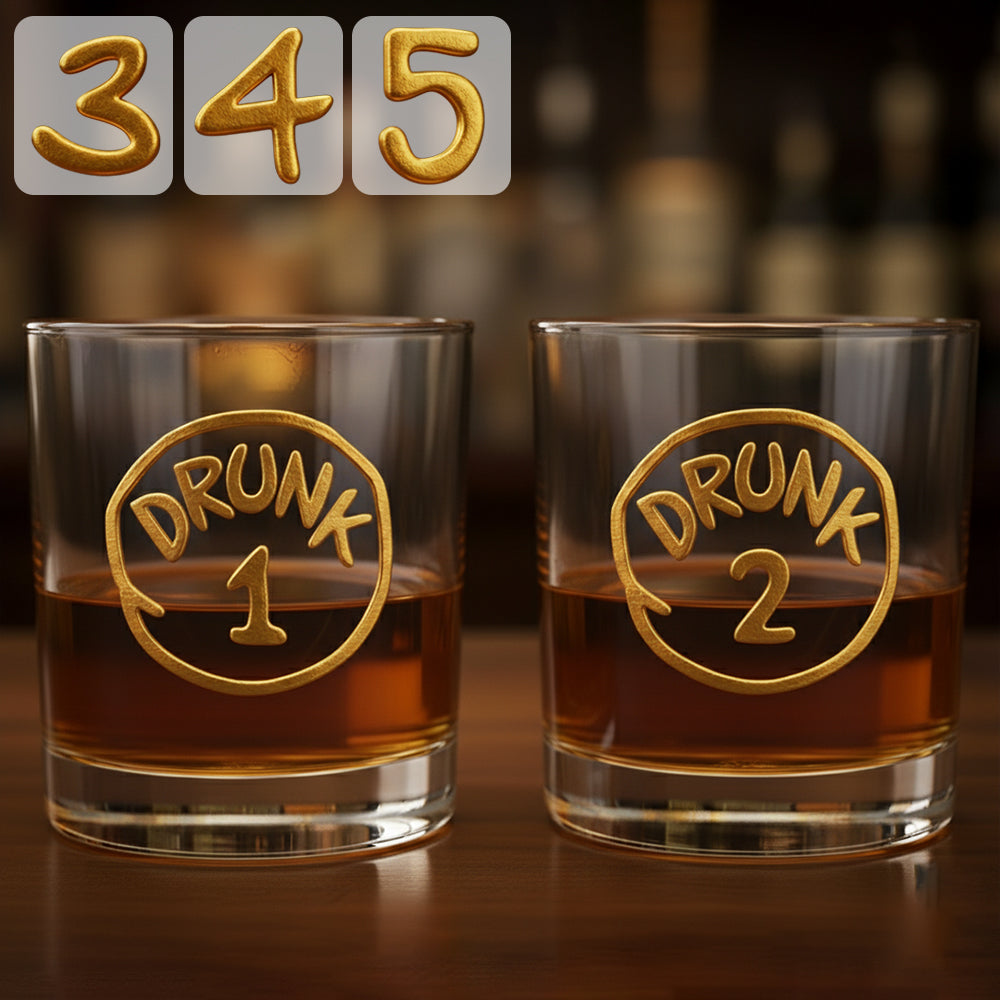 Drunk 1 Drunk 2 - Personalized Whisky Whiskey Glass