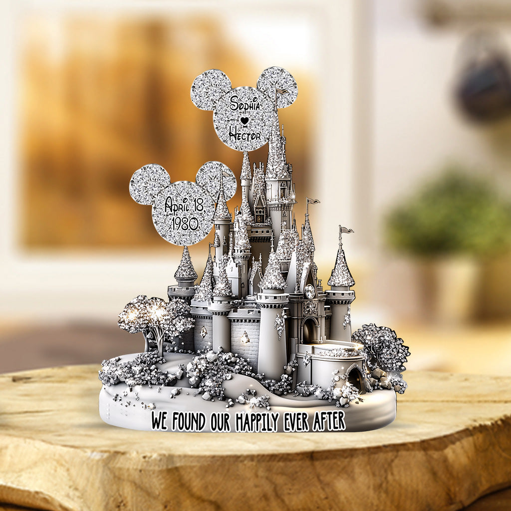 We Found Happily Ever After Castle Anniversary - Personalized Mouse Custom Shaped Acrylic Plaque