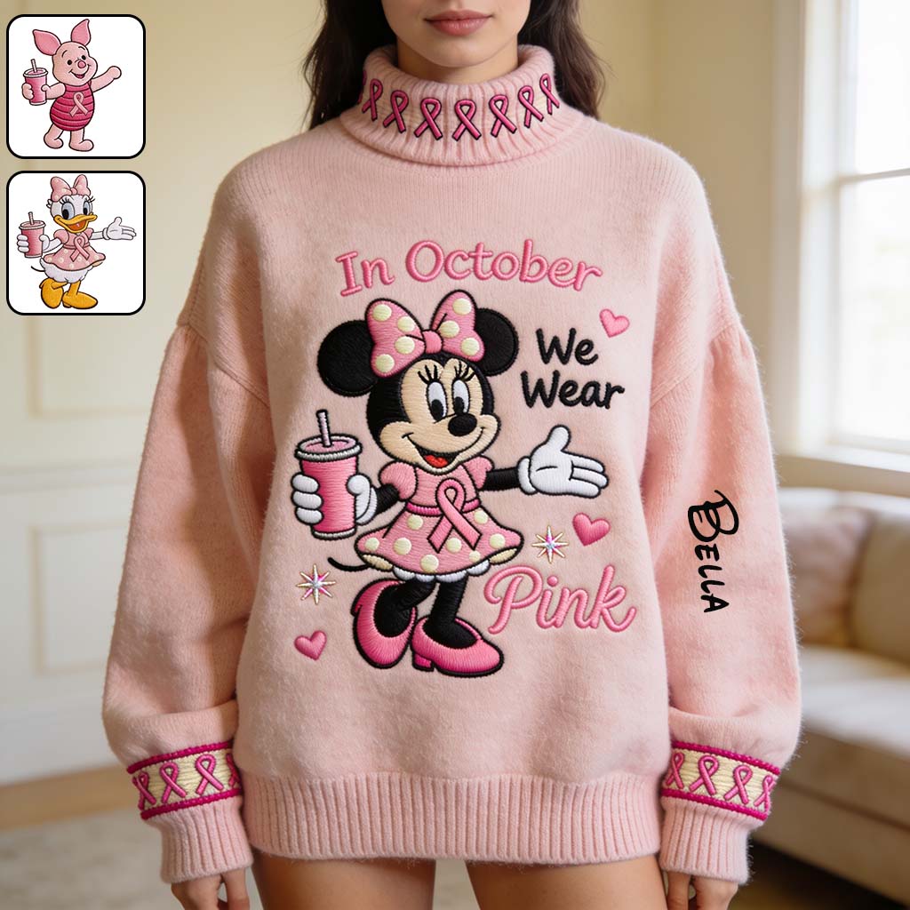 In October We Wear Pink - Personalized Breast Cancer Awareness Mock Neck Sweatshirt