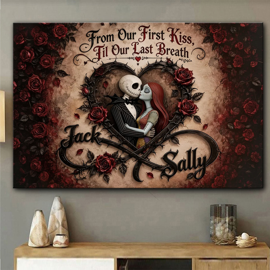 From Our First Kiss, Till Our Last Breath - Personalized Nightmare Canvas And Poster