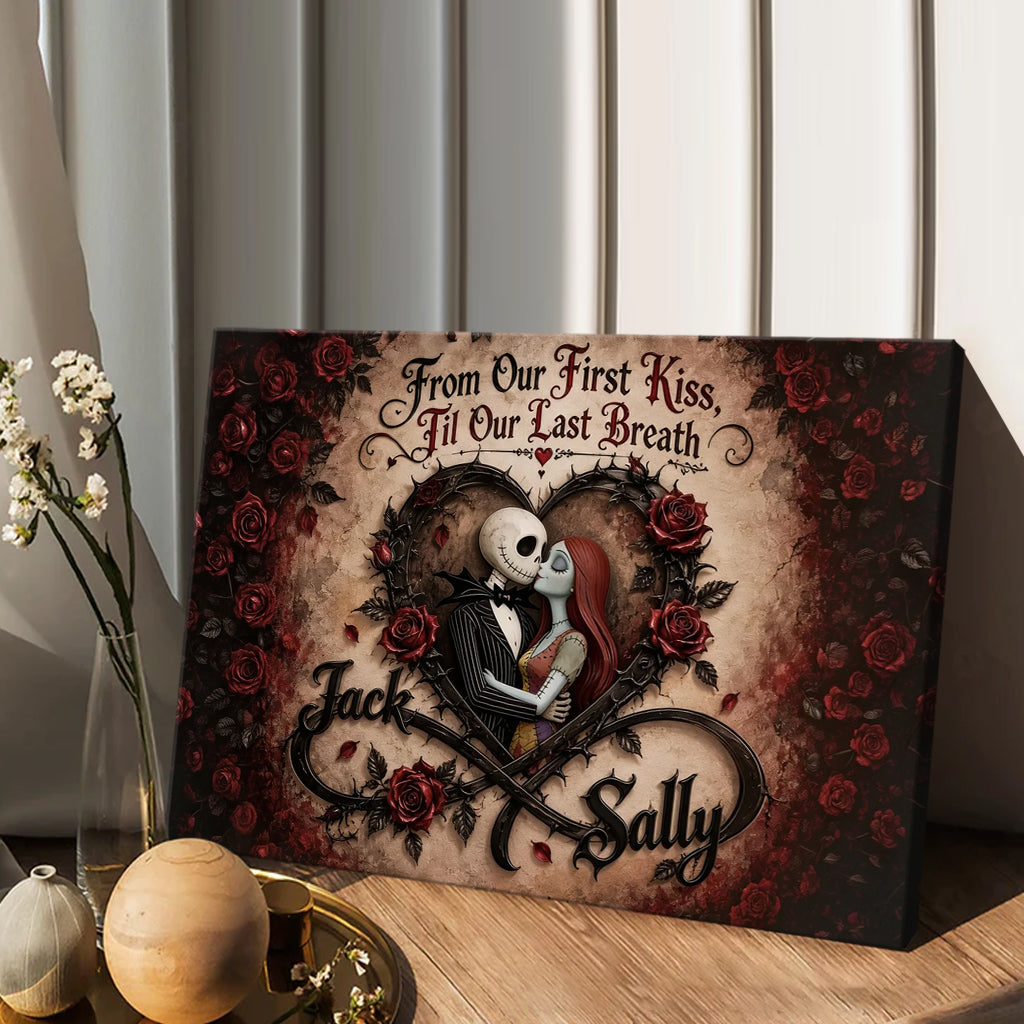 From Our First Kiss, Till Our Last Breath - Personalized Nightmare Canvas And Poster