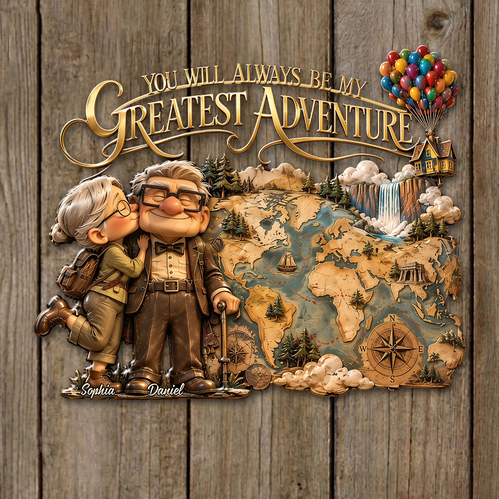 You Will Always Be My Greatest Adventure - Personalized Up Movie Couple 3D Printed Cut Metal Sign