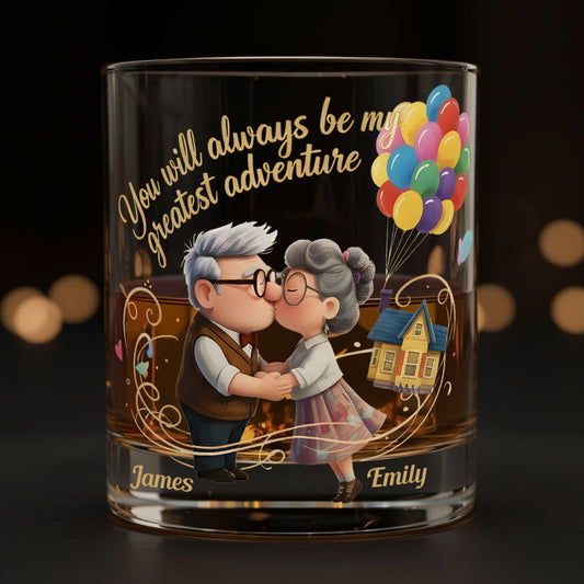 You Will Always Be My Greatest Adventure - Personalized Couple Whiskey Glass