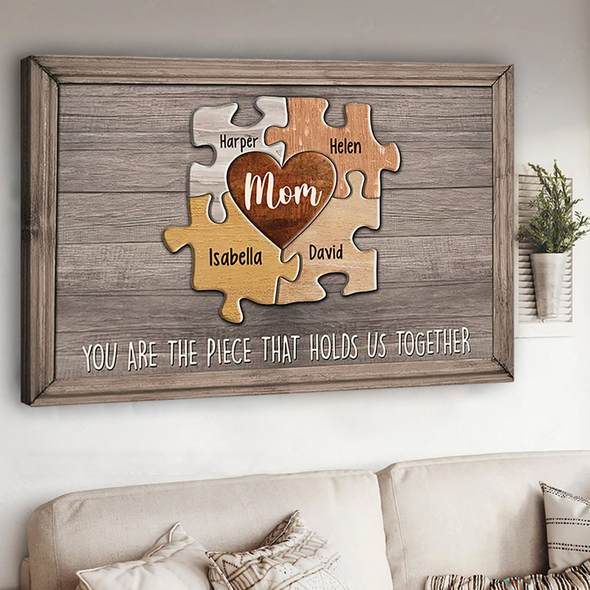 You Are The Piece That Holds Us Together - Personalized Mother's Day Mother Canvas And Poster