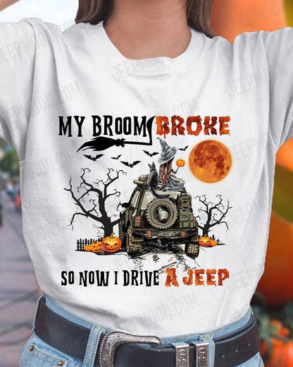 My Broom Broke So Now I Drive Car T-shirt and Hoodie 0823