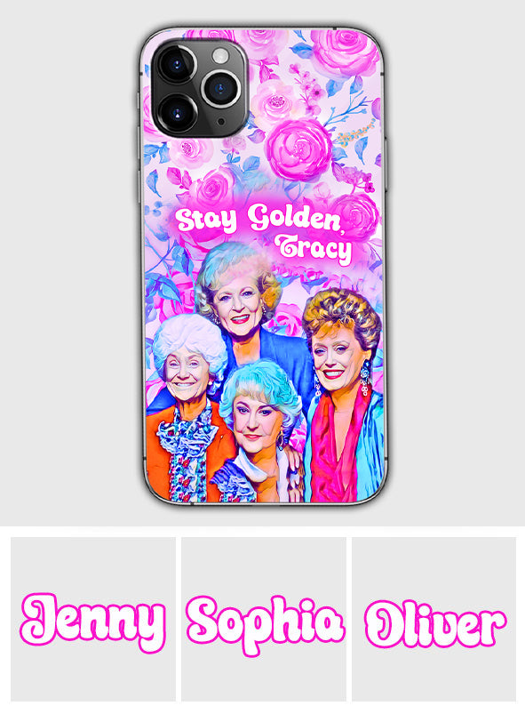 Stay Golden - Personalized Phone Case