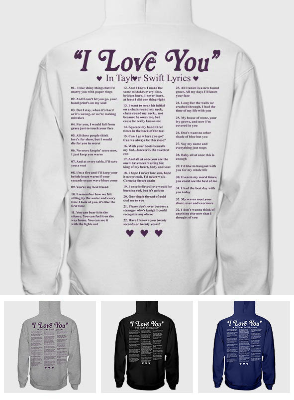 I Love You In Lyrics - Personalized Tay-tay Lover T-shirt and Hoodie