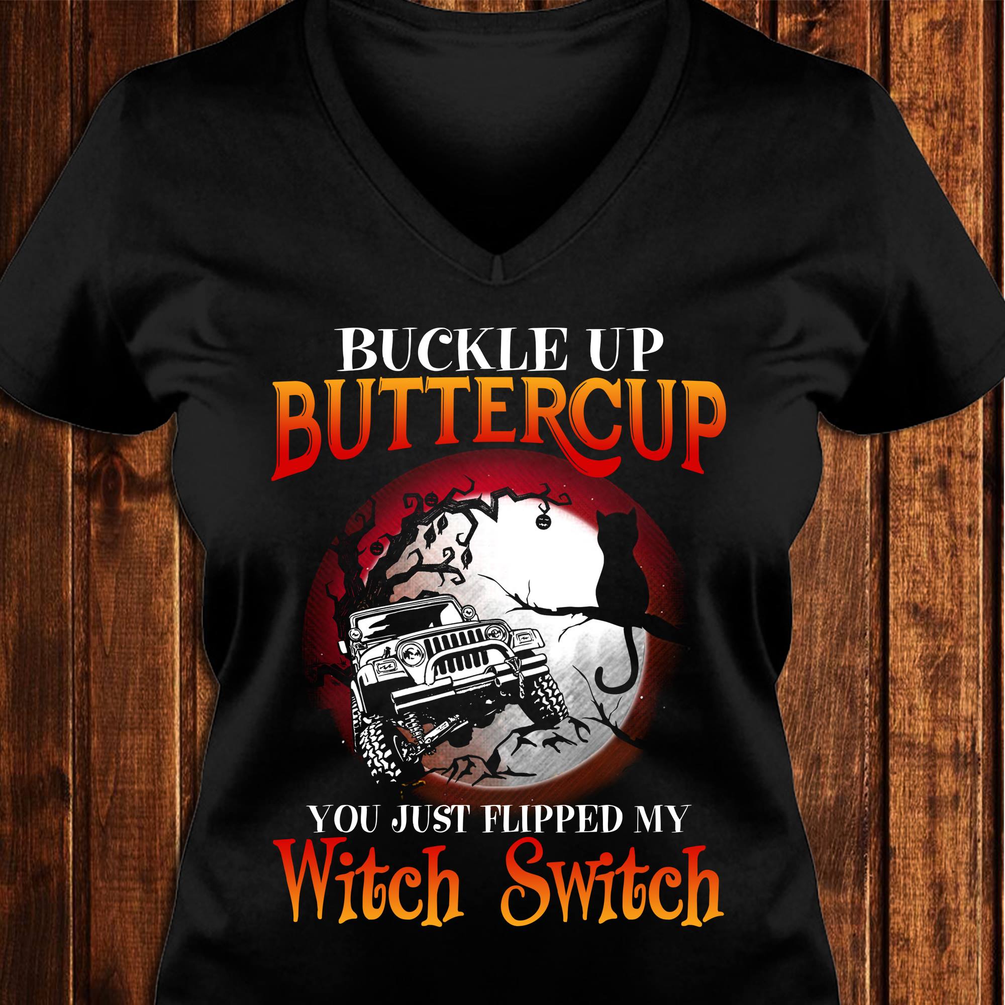 Buckle Up Buttercup Car T-shirt and Hoodie 0823