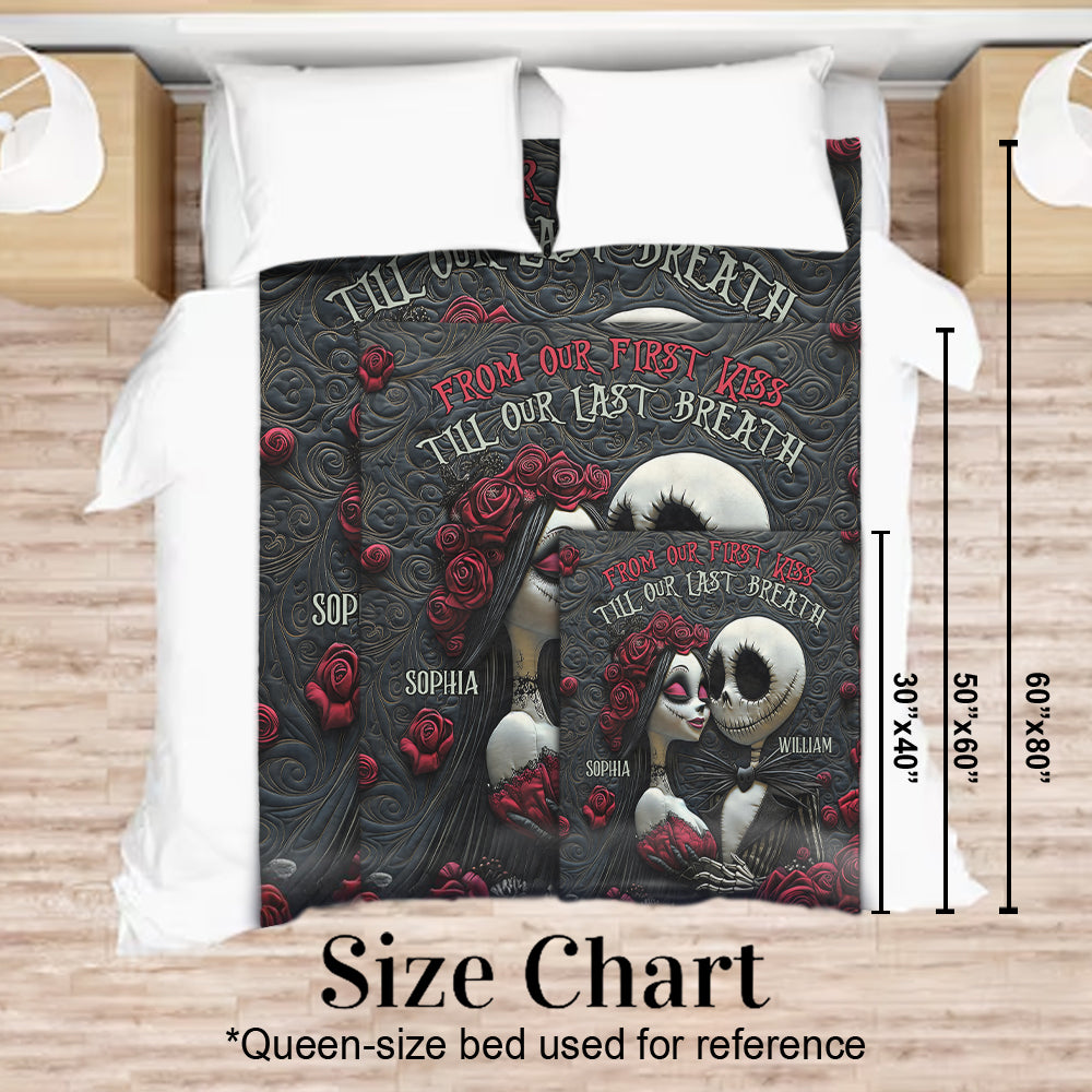From Our First Kiss Till Our Last Breath - Personalized Nightmare Blanket