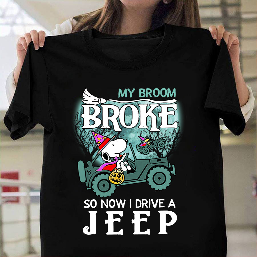 My Broom Broke So Now I Drive Car T-shirt and Hoodie 0823