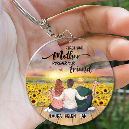 First Our Mother Forever Our Friend - Personalized Mother Keychain