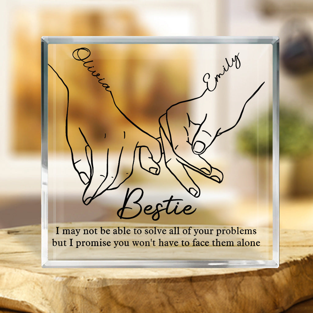 I'll Be There For You - Personalized Bestie Custom Shaped Acrylic Plaque