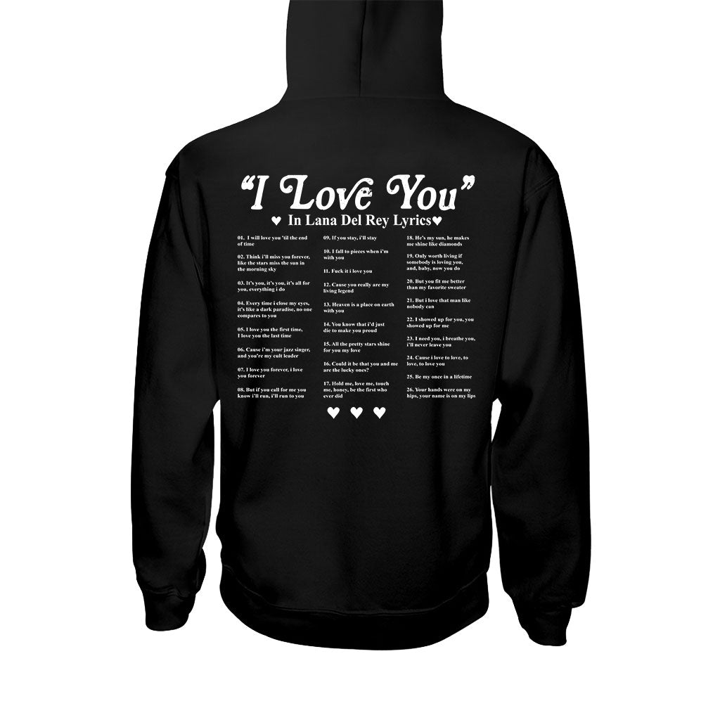 I Love You In Lyrics - Personalized Lana Del Rey T-shirt and Hoodie