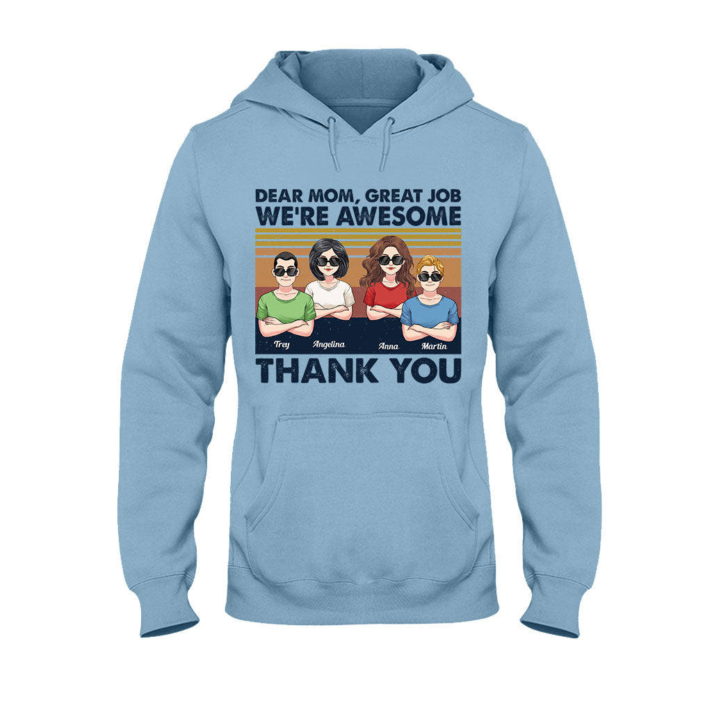 Great Job Mom - Personalized Mother T-shirt And Hoodie